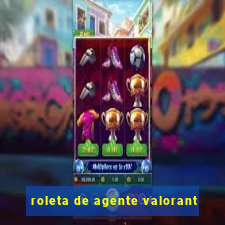 roleta de agente valorant